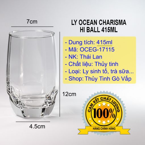 Ly thủy tinh Ocean Charisma Hi Ball 415ml OCEG-17115 Thái Lan dung tích phù hợp làm trà đào, trà sữa hoặc các loại thức uống có dung tích lớn khác