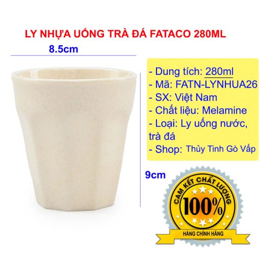 Ly nhựa uống trà đá 280ml Fataco (M26) làm từ chất liệu nhựa melamine cao cấp, cầm chắc tay. Phù hợp làm ly uống nước, trà đá kèm các thức uống khác