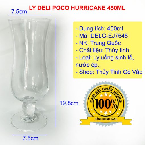 Ly thủy tinh Poco Hurricane 450ml Deli EJ7648 thiết kế cao, có chân, dung tích lớn, phù hợp cho các đồ uống sang trọng như: nước ép, sinh tố, soda...