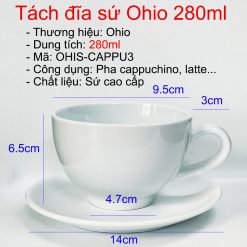 Tách sứ Ohio 280ml Cappu3 + đĩa sứ cao cấp cho quán cà phê. Tách có quai thuận tiện cho pha chế các đồ uống nóng như Capuccino, latte...